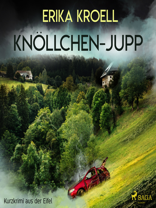 Title details for Knöllchen--Jupp--Kurzkrimi aus der Eifel by Erika Kroell - Available